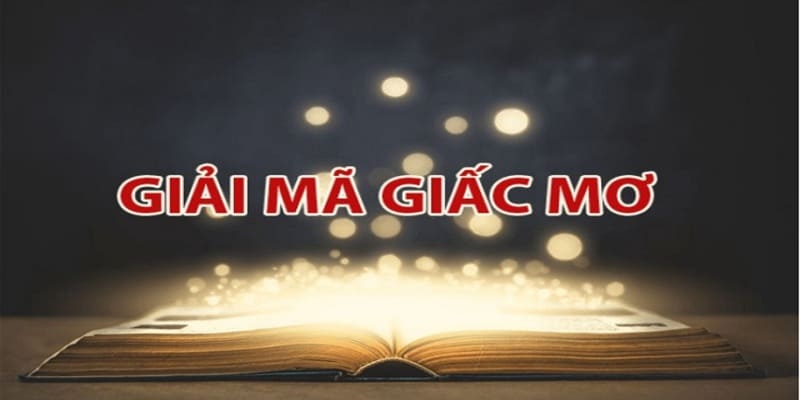 Giới thiệu tổng quan về chủ đề 2000 giấc mơ lô đề miền Bắc